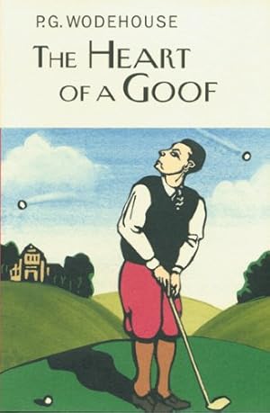 Seller image for The Heart of a Goof by Wodehouse, P. G. [Hardcover ] for sale by booksXpress