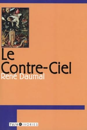 Seller image for Le Contre-ciel (Tusk Ivories) Paperback for sale by booksXpress