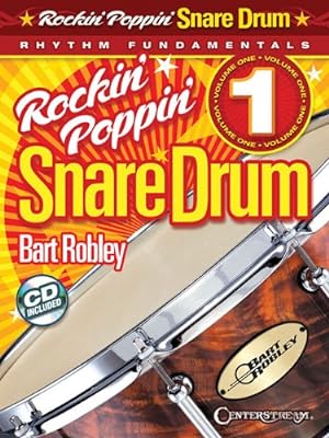 Seller image for Rockin' Poppin' Snare Drum, Vol. 1: Rhythm Fundamentals by Robley, Bart [Paperback ] for sale by booksXpress