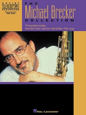 Immagine del venditore per The Michael Brecker Collection: Tenor Saxophone by Brecker, Michael [Paperback ] venduto da booksXpress