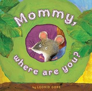Seller image for Mommy, Where Are You? by Gore, Leonid [Hardcover ] for sale by booksXpress