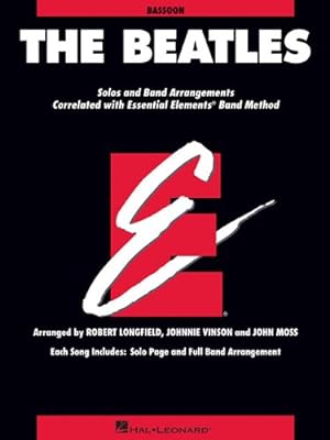 Seller image for The Beatles: Essential Elements for Band Correlated Collections Bassoon by Beatles, The, Vinson, Johnnie, Longfield, Robert, Moss, John [Paperback ] for sale by booksXpress
