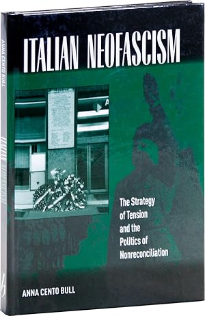 Bild des Verkufers fr Italian Neofascism: The Strategy of Tension and the Politics of Nonreconciliation zum Verkauf von Lorne Bair Rare Books, ABAA