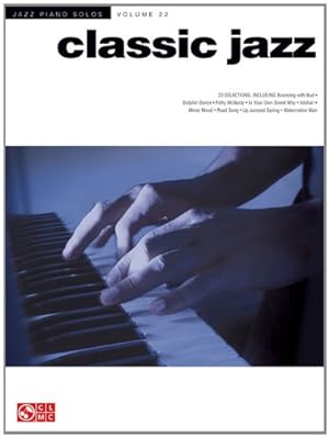 Image du vendeur pour Classic Jazz: Jazz Piano Solos Series Volume 22 by Edstrom, Brent [Paperback ] mis en vente par booksXpress