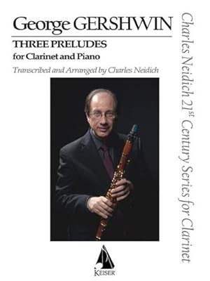 Imagen del vendedor de 3 Preludes: Arranged for Clarinet and Piano by Neidich, Charles [Paperback ] a la venta por booksXpress