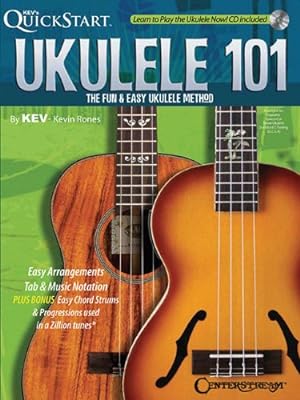 Bild des Verkufers fr Ukulele 101: The Fun & Easy Ukulele Method (Kev's Quickstart) by Rones, Kevin [Paperback ] zum Verkauf von booksXpress