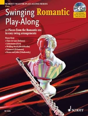 Image du vendeur pour Swinging Romantic Play-Along: 12 Pieces from the Romantic Era in Easy Swing Arrangements Flute (The Sight-Reading Series) by Armstrong, Mark [Paperback ] mis en vente par booksXpress