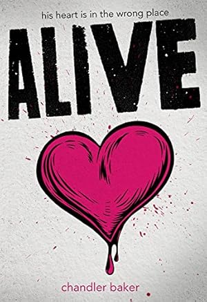Seller image for Alive by Baker, Chandler [Hardcover ] for sale by booksXpress