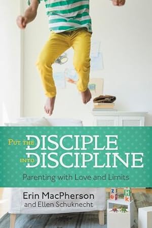 Immagine del venditore per Put the Disciple into Discipline: Parenting with Love and Limits by MacPherson, Erin, Schuknecht, Ellen [Paperback ] venduto da booksXpress