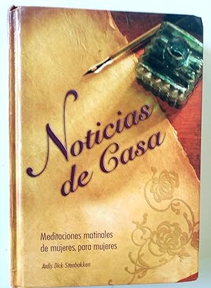 Image du vendeur pour Noticias De Casa Meditaciones Matinales De Mujeres Para Mujeres mis en vente par Librera Salvalibros Express