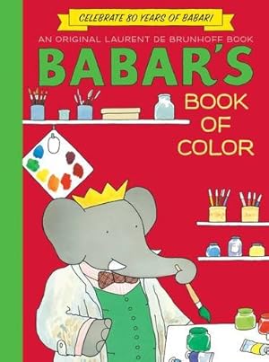 Seller image for Babar's Book of Color by de Brunhoff, Laurent [Hardcover ] for sale by booksXpress
