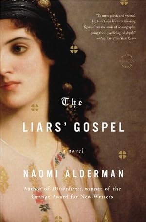 Seller image for The Liars' Gospel: A Novel by Alderman, Naomi [Paperback ] for sale by booksXpress