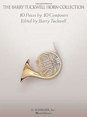 Immagine del venditore per The Barry Tuckwell Horn Collection - Horn & Piano by Barry Tuckwell [Paperback ] venduto da booksXpress