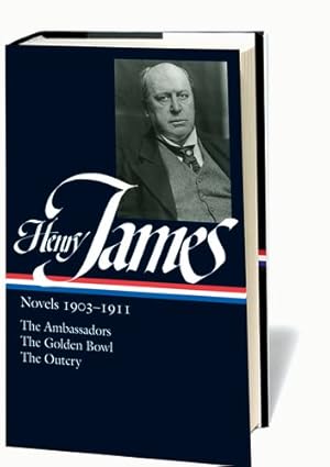 Image du vendeur pour Henry James: Novels, 1903-1911- The Ambassadors / The Golden Bowl / The Outcry (Library of America, No. 215) by James, Henry [Hardcover ] mis en vente par booksXpress