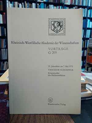 Krisenpunkte des Hochmittelalters. (Rheinisch-Westfälische Akademie der Wissenschaften. Vorträge ...