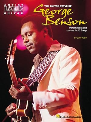 Immagine del venditore per The Guitar Style of George Benson (Artist Transcriptions) by Rubin, Dave, Benson, George [Paperback ] venduto da booksXpress