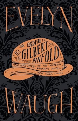 Immagine del venditore per The Ordeal of Gilbert Pinfold by Waugh, Evelyn [Hardcover ] venduto da booksXpress