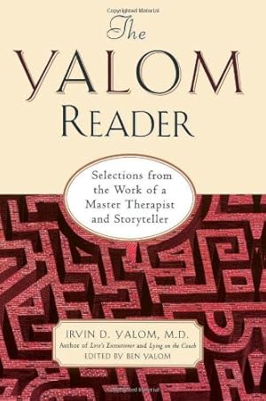 Seller image for The Yalom Reader: Selections From The Work Of A Master Therapist And Storyteller by Yalom, Irvin D. [Paperback ] for sale by booksXpress