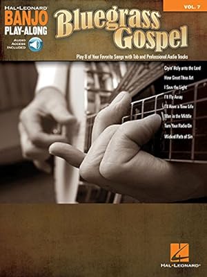 Seller image for Bluegrass Gospel: Banjo Play-Along Volume 7 (Hal Leonard Banjo Play-Along) [Paperback ] for sale by booksXpress