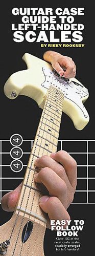 Seller image for Guitar Case Guide to Left-Handed Scales: Compact Reference Library by Rooksby, Rikky [Paperback ] for sale by booksXpress