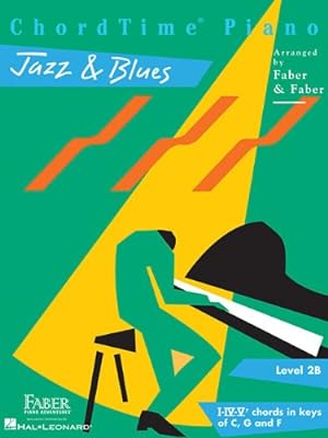 Image du vendeur pour ChordTime Piano Jazz & Blues: Level 2B by Faber, Nancy, Faber, Randall [Paperback ] mis en vente par booksXpress