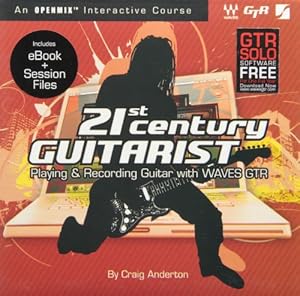 Seller image for 21St Century Guitarist Playing And Recording With Waves Gtr Includes Ebook & Session by Craig Anderton [Paperback ] for sale by booksXpress
