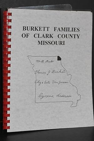 Seller image for Burkett Families of Clark County Missouri for sale by Books by White/Walnut Valley Books