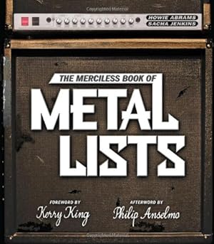 Seller image for The Merciless Book of Metal Lists by Abrams, Howie, Jenkins, Sacha [Paperback ] for sale by booksXpress