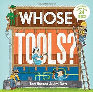 Seller image for Whose Tools? by Buzzeo, Toni [Board book ] for sale by booksXpress