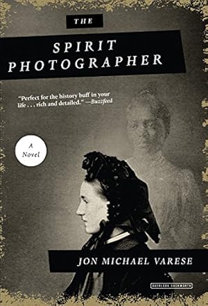 Seller image for The Spirit Photographer: A Novel by Varese, Jon Michael [Paperback ] for sale by booksXpress