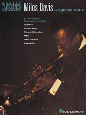 Seller image for Miles Davis: Originals, Vol. 2: 14 Note-for-Note Transcriptions Including: Agitation, Bitches Brew, Filles de Kilimanjaro, Miles, Petits Machins, Spanish Key (Artist Transcriptions Trumpet) by Miles Davis [Paperback ] for sale by booksXpress