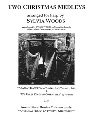 Seller image for Two Christmas Medleys: Arranged for Harp by Woods, Sylvia [Paperback ] for sale by booksXpress