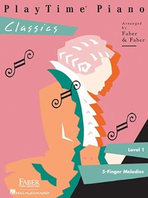 Image du vendeur pour PlayTime Piano Classics: Level 1 by Faber, Nancy, Faber, Randall [Paperback ] mis en vente par booksXpress