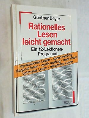 Bild des Verkufers fr Rationelles Lesen leicht gemacht : e. 12-Lektionen-Programm. zum Verkauf von Versandantiquariat Christian Back