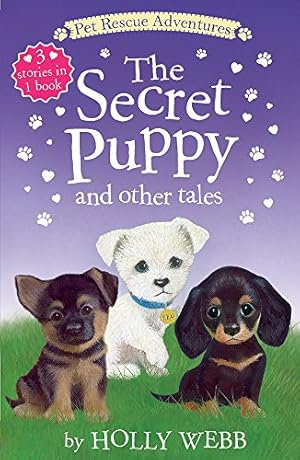 Seller image for The Secret Puppy and Other Tales (Pet Rescue Adventures) by Webb, Holly [Paperback ] for sale by booksXpress