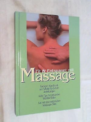 Fit & entspannt mit Massage. Farbiges Handbuch mit Schritt-für-Schritt Anleitungen. Viele Tips fü...