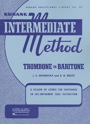 Seller image for Rubank Intermediate Method - Trombone or Baritone (Rubank Educationial Library) [Paperback ] for sale by booksXpress