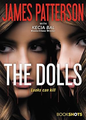 Seller image for The Dolls (BookShots) by Patterson, James [Paperback ] for sale by booksXpress