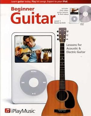 Seller image for Beginner Guitar Lessons - Level 1: iPlayMusic Book/DVD Pack by Carroll, Quincy [Paperback ] for sale by booksXpress