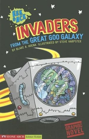 Seller image for Invaders from the Great Goo Galaxy: Eek & Ack (Graphic Sparks) by Hoena, Blake A. [Paperback ] for sale by booksXpress