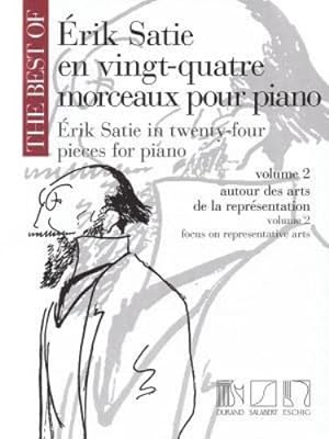 Image du vendeur pour The Best of Erik Satie Vol 2: (Vingt-Quatre Morceaux) Twenty-Four (24) Pieces For Piano by Erik Satie [Paperback ] mis en vente par booksXpress