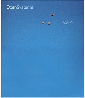 Seller image for Open Systems: Rethinking Art c. 1970 by Johanna Burton, Mark Godfrey, Boris Groys [Paperback ] for sale by booksXpress