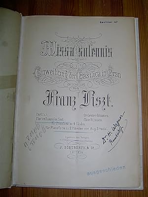 Missa solennis [solemnis] zur Einweihung der Basilica Gran, componirt von Franz Liszt. Clavier-Au...
