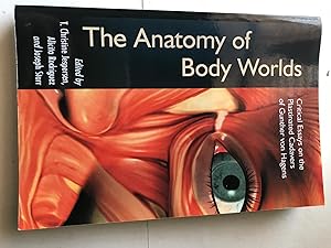 Imagen del vendedor de The Anatomy of Body Worlds: Critical Essays on the Plastinated Cadavers of Gunther von Hagens a la venta por H&G Antiquarian Books