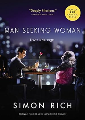 Seller image for Man Seeking Woman (originally published as The Last Girlfriend on Earth) by Rich, Simon [Paperback ] for sale by booksXpress