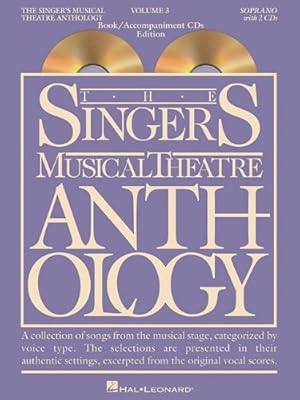 Immagine del venditore per The Singer's Musical Theatre Anthology, Vol. 3: Soprano (Book and CD) [Paperback ] venduto da booksXpress