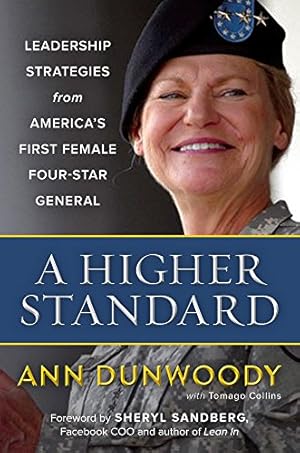 Seller image for A Higher Standard: Leadership Strategies from America's First Female Four-Star General by Dunwoody, Ann [Hardcover ] for sale by booksXpress