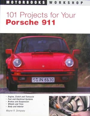 Seller image for 101 Projects for Your Porsche 911, 1964-1989 (Motorbooks Workshop) by Dempsey, Wayne [Paperback ] for sale by booksXpress