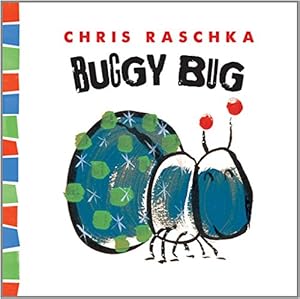 Seller image for Buggy Bug (Thingy Things) by Raschka, Chris [Hardcover ] for sale by booksXpress