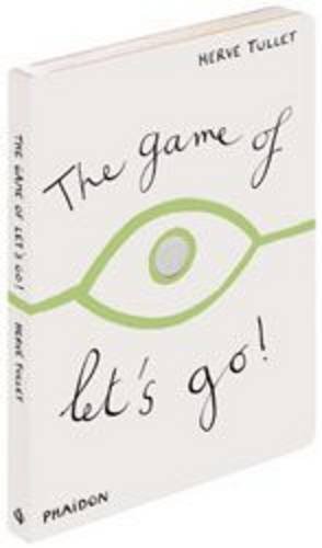 Seller image for The Game of Let's Go by Tullet, Hervé [Board book ] for sale by booksXpress